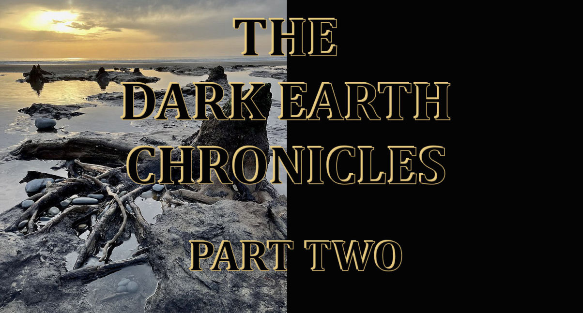 The Dark Earth Chronicles